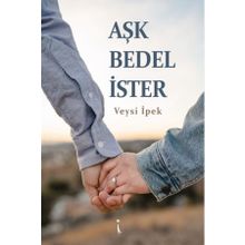 Aşk Bedel Ister - Veysi İpek