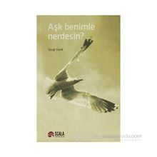 Aşk Benimle Nerdesin? - Sevgi Vural