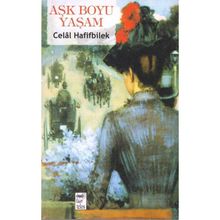 Aşk Boyu Yaşam - Celal Hafifbilek
