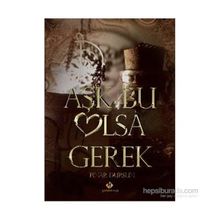 AŞK BU OLSA GEREK - PINAR DURSUN