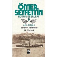 Aşk Dalgası - Ömer Seyfettin
