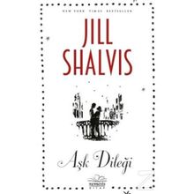 Aşk Dileği - Jill Shalvis