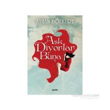 Aşk Diyorlar Buna - Ayhan Bozkurt
