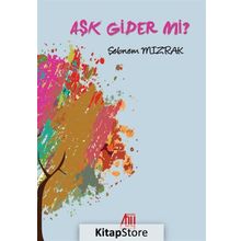 Aşk Gider Mi?- Şebnem Mızrak