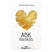 Aşk Harekatı - Mustafa Erkan Akbaş