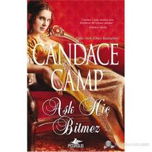 AŞK HIÇ BITMEZ - CANDACE CAMP