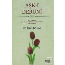Aşk-ı Deruni - İzzet Kaçar