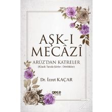 Aşk-ı Mecazi - İzzet Kaçar