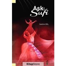 AŞK-I SUFI - İBRAHIM GÜL