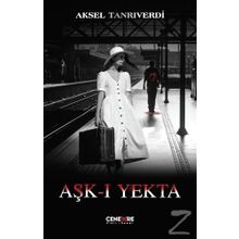 Aşk-ı Yekta - Aksel Tanrıverdi