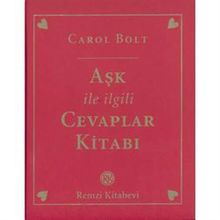 Aşk İle İlgili Cevaplar Kitabı - Carol Bolt