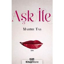 Aşk ile - Mahire Taş