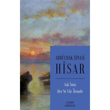 Aşk İmiş Her Ne Var Alemde - Abdülhak Şinasi Hisar