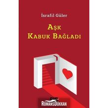 Aşk Kabuk Bağladı - İsrafil Güler
