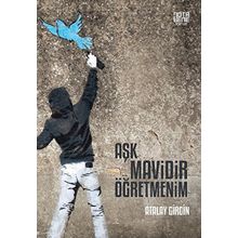 Aşk Mavidir Öğretmenim - Atalay Girgin