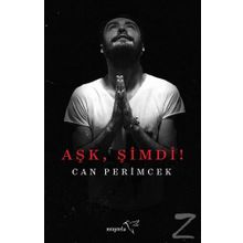 Aşk, Şimdi! - Can Perimcek