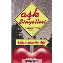 AŞK SINYALLERI AŞKIN SÖZSÜZ DILI - DAVID GIVENS