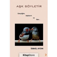 Aşk Söyletir - İsmail Aydın
