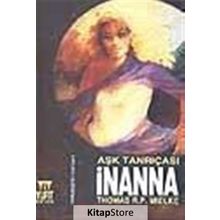 AŞK TANRIÇASI İNANNA - THOMAS R. P. MIELKE