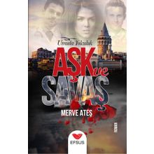 Aşk ve Savaş - Merve Ateş