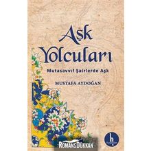 Aşk Yolcuları - Mustafa Aydoğan