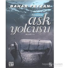 Aşk Yolcusu - Bahar Feyzan