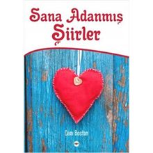 AŞKA ADANMIŞ BIR ÖMÜR SANA ŞİİRLER - İSA BAYRAK