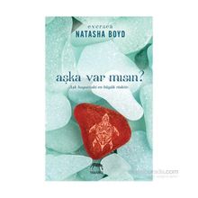 Aşka Var Mısın? - Natasha Boyd