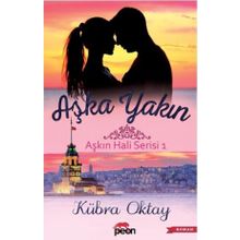 Aşka Yakın - Kübra Oktay