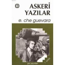 Askeri Yazılar - Ernesto Che Guevara