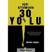 Aşkı Bitirmenin 30 Yolu Merve Koçak