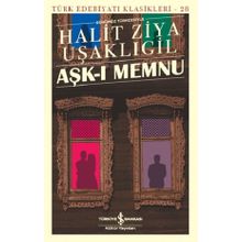 Aşkı Memnu - Halit Ziya Uşaklıgil