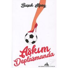 Aşkım Deplasmanda - Başak Alpay