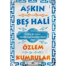 AŞKIN BEŞ HALI - ÖZLEM KUMRULAR