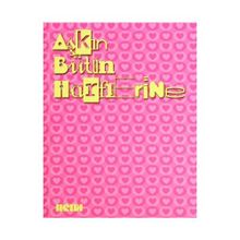 AŞKIN BÜTÜN HARFLERINE - HALIL GÖKHAN