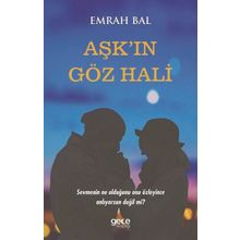 Aşk'in Göz Hali / Emrah Bal