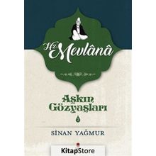 AŞKIN GÖZYAŞLARI 2 HZ. MEVLANA - SINAN YAĞMUR (ISBN:9786051130408)
