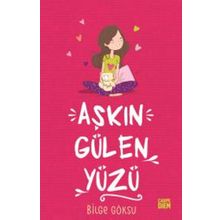 Aşkın Gülen Yüzü - Bilge Göksu