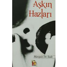 Aşkın Hazları - d a f marquis de sade