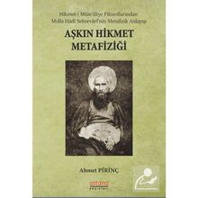 Aşkın Hikmet Metafiziği - Ahmet Pirinç