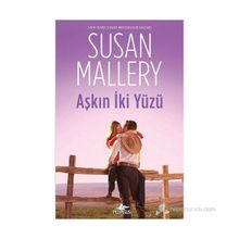 AŞKIN İKI YÜZÜ - SUSAN MALLERY