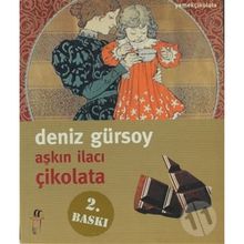 Aşkın İlacı Çikolata - Deniz Gürsoy
