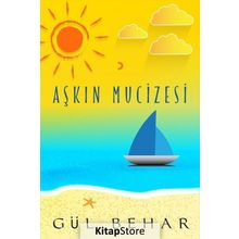 Aşkın Mucizesi - Gül Behar