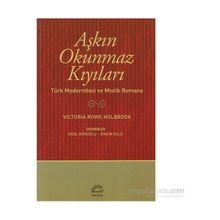 AŞKIN OKUNMAZ KIYILARI - VICTORIA ROWE HOLBROOK