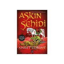 Aşkın Şehidi - Ahmet Turgut