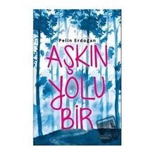 Aşkın Yolu Bir - Pelin Erdoğan