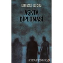 AŞKTA DIPLOMASI - BELTAN DEMIR