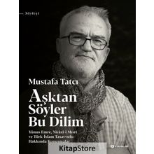 Aşktan Söyler Bu Dilim - Mustafa Tatcı