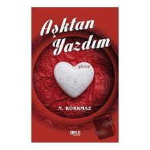 Aşktan Yazdım - Namık Kemal