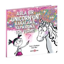 Asla Bir Unicorn'un Karalama Yapmasına İzin Verme - Diane Alber